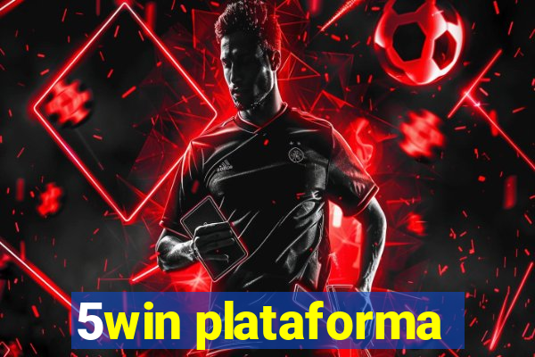 5win plataforma